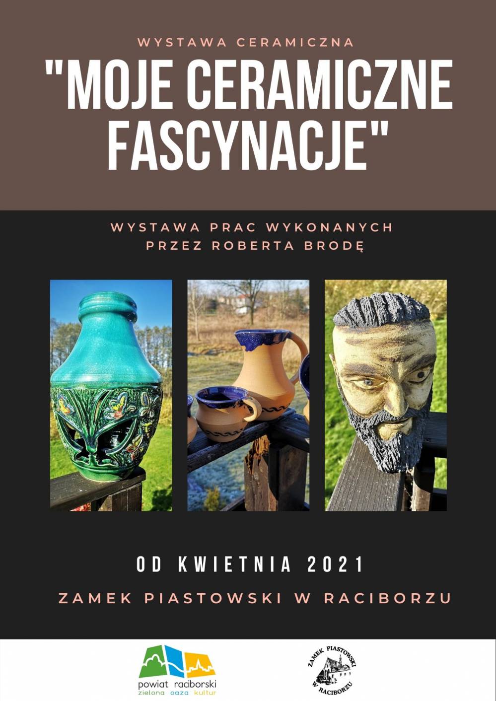 „Moje ceramiczne fascynacje” - wystawa prac Roberta Brody już niebawem na Zamku Piastowskim